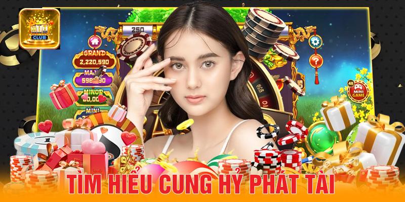 cung-hy-phat-tai-hitclub