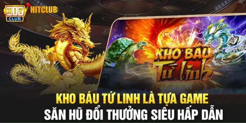 kho-bau-tu-linh-hitclub